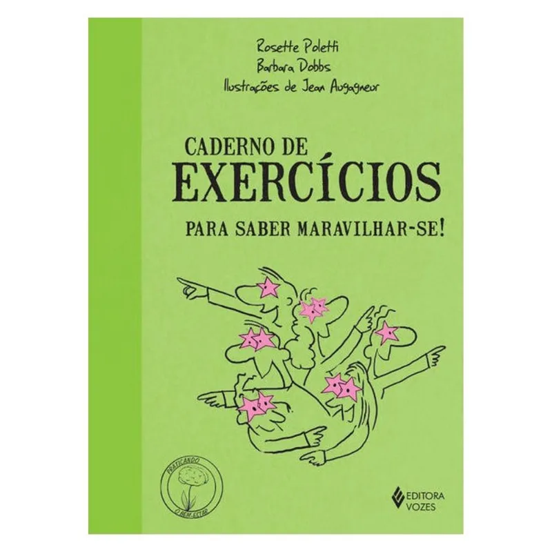 CADERNO DE EXERCÍCIOS PARA SABER MARAVILHAR-SE