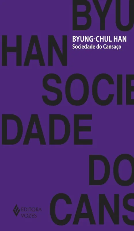 Sociedade Do Cansaço - LC - Livros