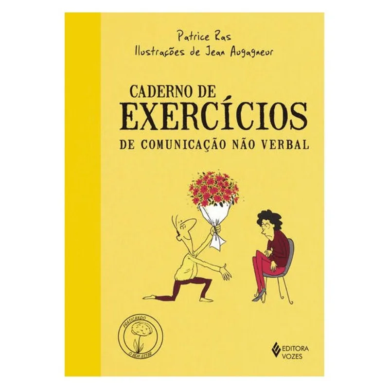 CADERNO DE EXERCÍCIOS DE COMUNICAÇÃO NÃO VERBAL