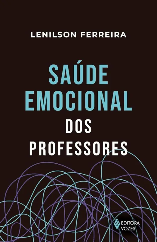 Saúde Emocional Dos Professores - LC - Livros