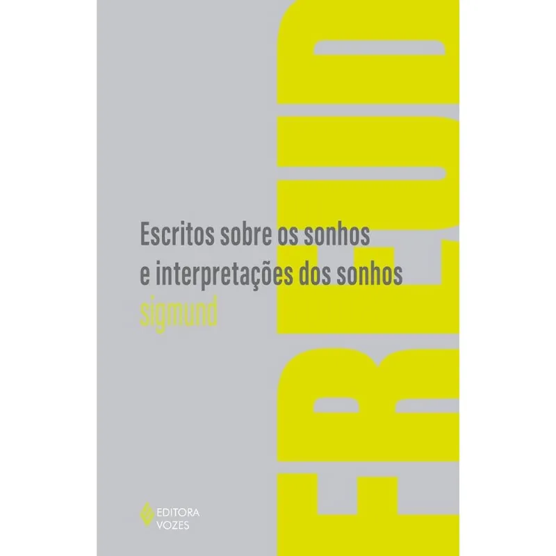 Escritos Sobre Os Sonhos E Interpretações Dos Sonhos