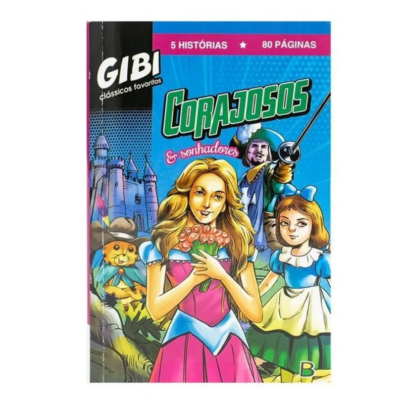 GIBI CLÁSSICOS FAVORITOS... CORAJOSOS E SONHADORES