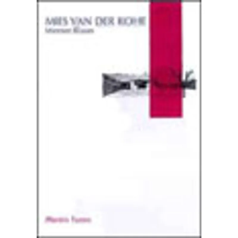 MIES VAN DER ROHE