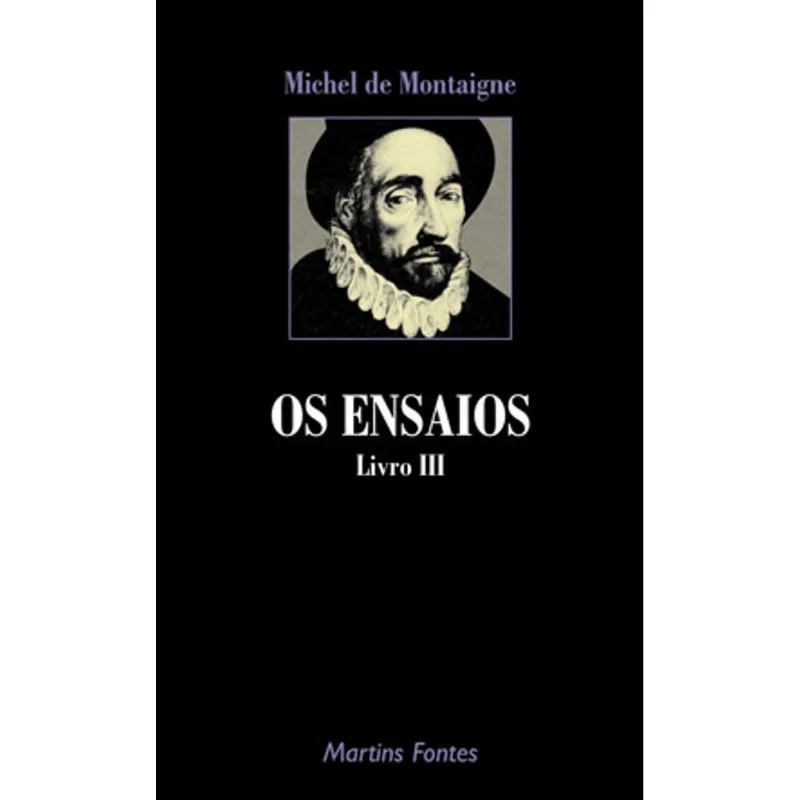 OS ENSAIOS - LIVRO III