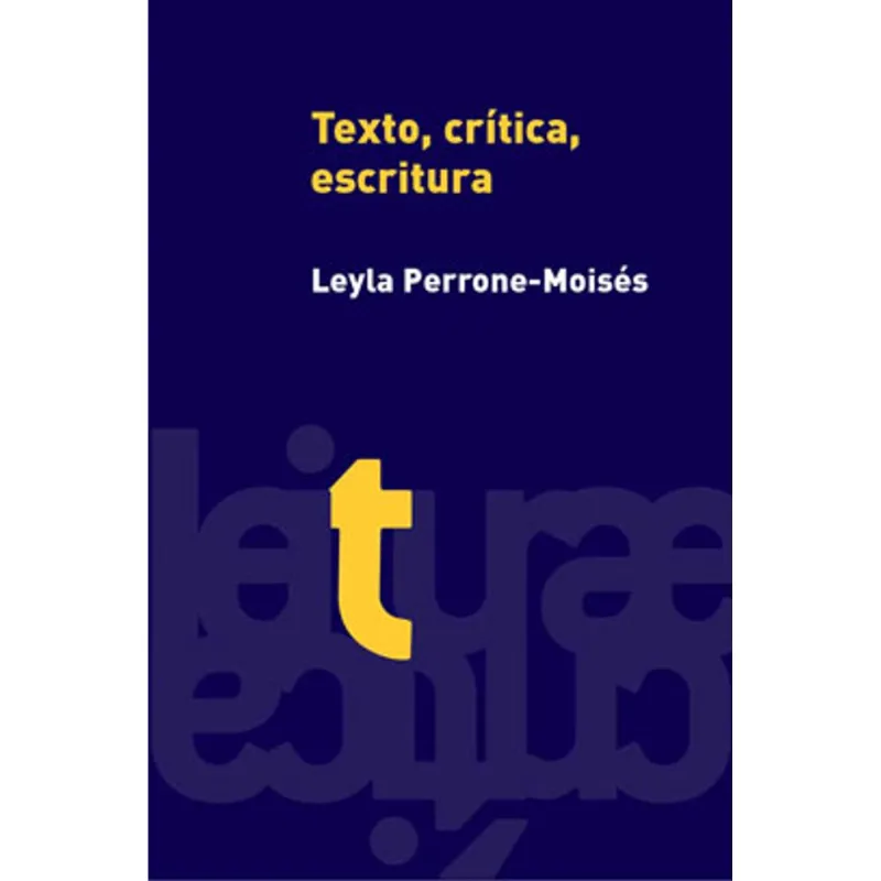 TEXTO, CRÍTICA, ESCRITURA