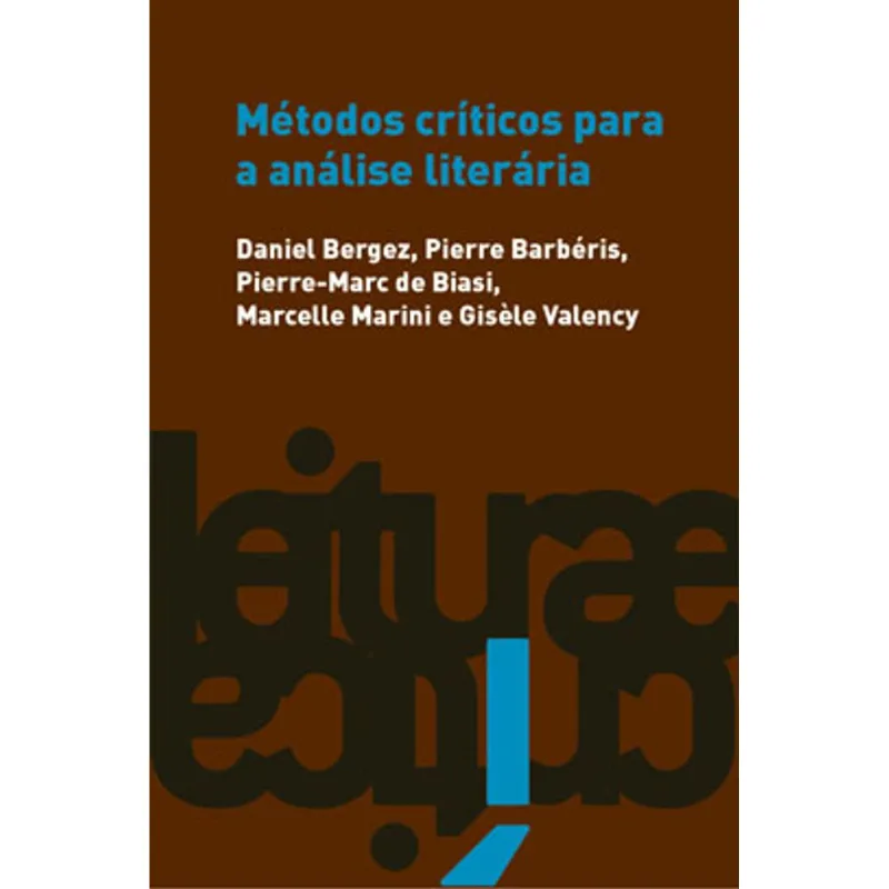 MÉTODOS CRÍTICOS PARA A ANÁLISE LITERÁRIA