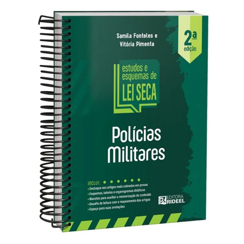 ESTUDOS E ESQUEMAS LEI SECA - POLÍCIAS MILITARES - 2ª EDIÇÃO
