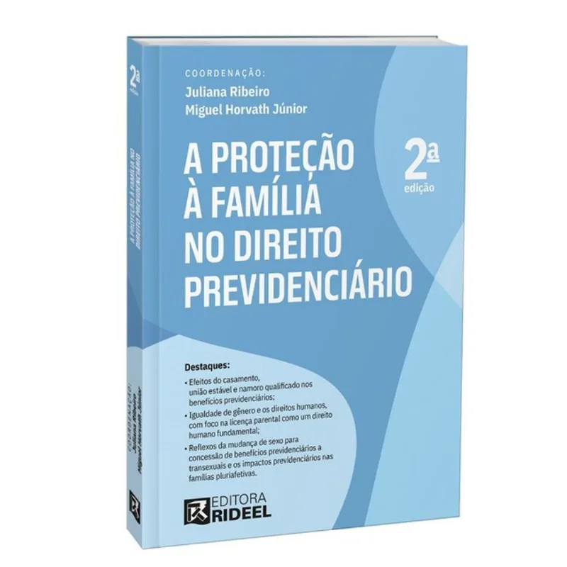 A PROTEÇÃO À FAMÍLIA NO DIREITO PREVIDENCIÁRIO