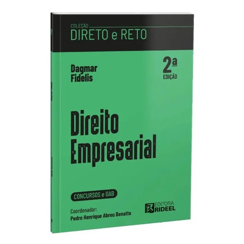 DIREITO EMPRESARIAL - COLEÇÃO DIRETO E RETO 1ª FASE OAB - 2ª EDIÇÃO
