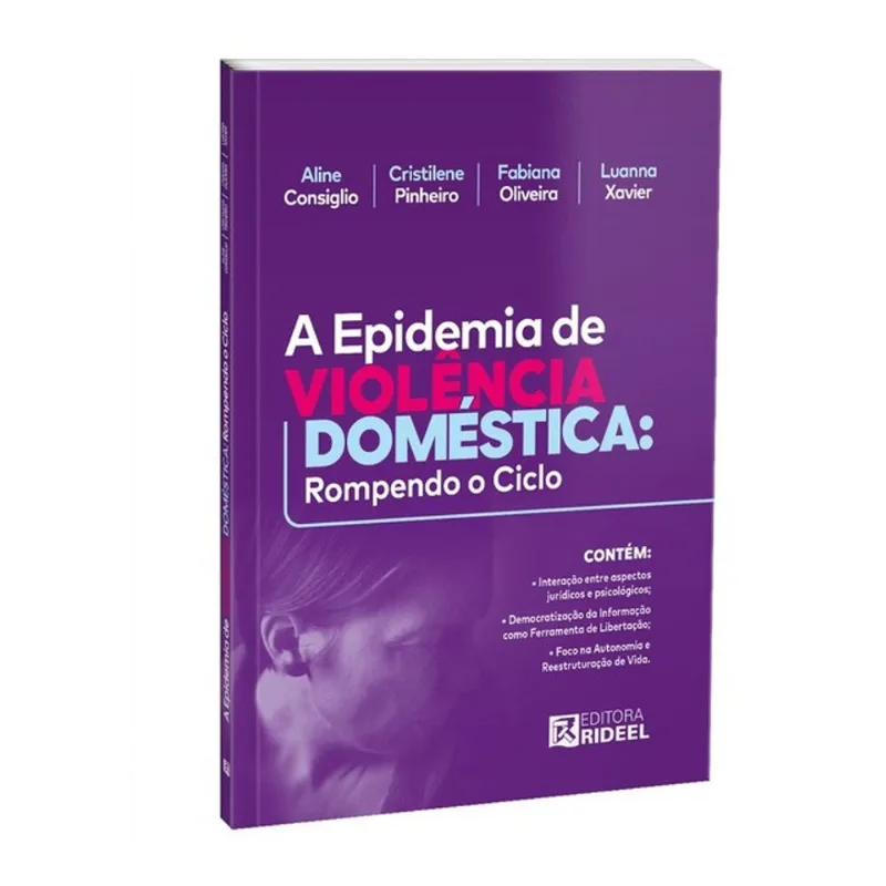 A EPIDEMIA DE VIOLÊNCIA DOMÉSTICA: ROMPENDO O CICLO