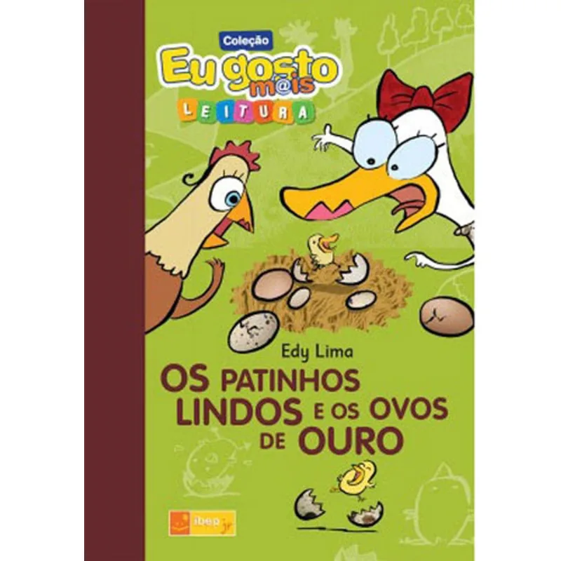 OS PATINHOS LINDOS E OS OVOS DE OURO