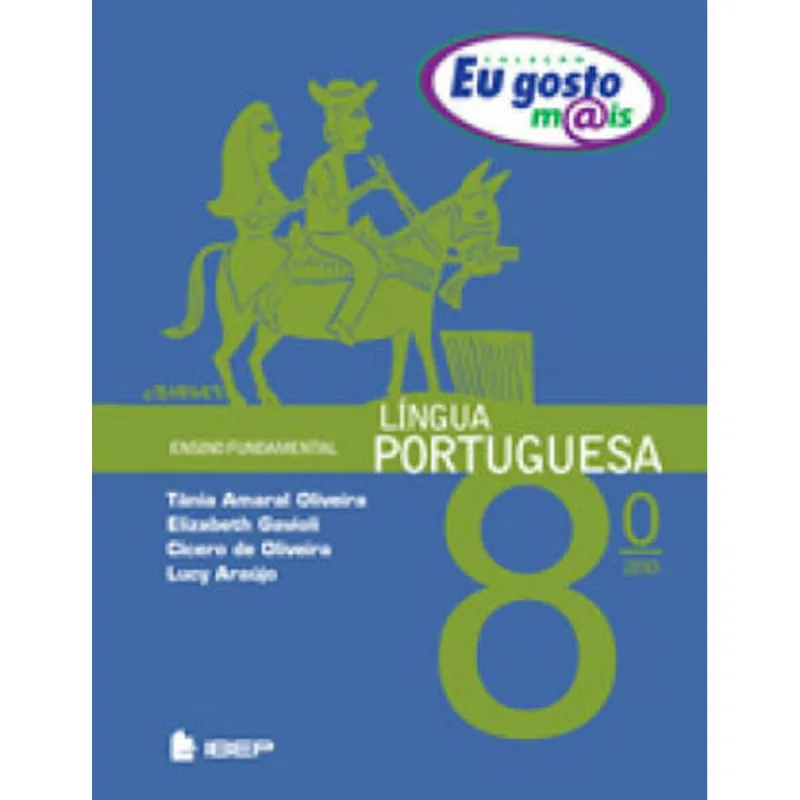 EU GOSTO M@IS LÍNGUA PORTUGUESA 8º ANO