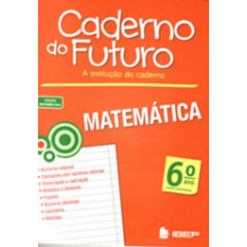 CADERNO DO FUTURO MATEMÁTICA 6º ANO
