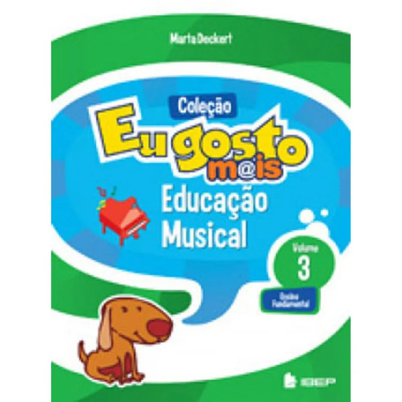EU GOSTO M@IS EDUCAÇÃO MUSICAL VOL 3