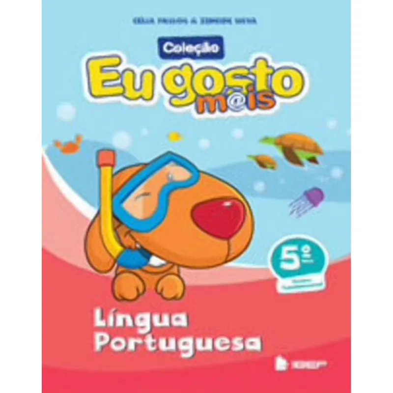 EU GOSTO MAIS - LINGUA PORTUGUESA - 5º ANO