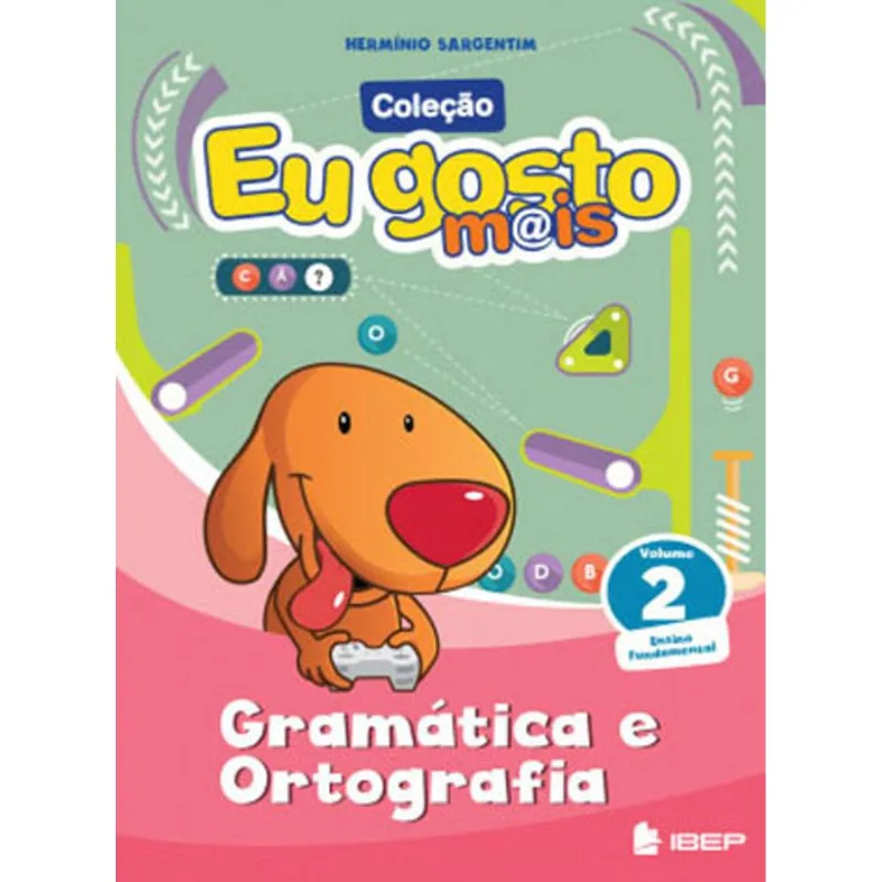 EU GOSTO M@IS GRAMÁTICA E ORTOGRAFIA VOL 2