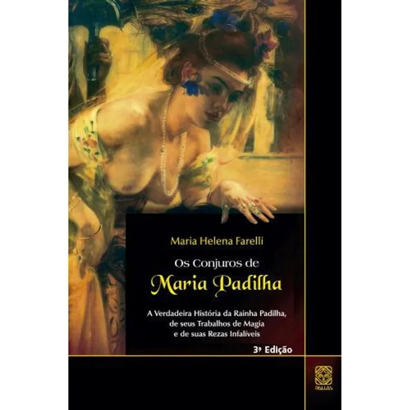 LIVRO CONJUROS DE MARIA PADILHA (MP) - PALLAS