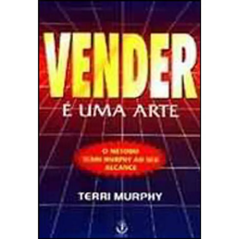 VENDER E UMA ARTE