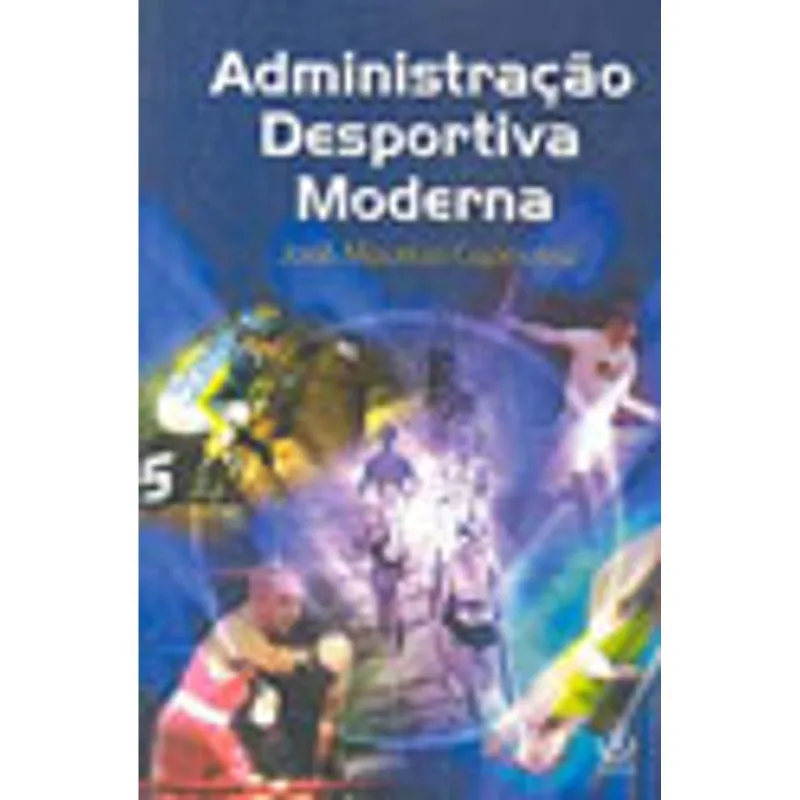 ADMINISTRAÇÃO DESPORTIVA MODERNA