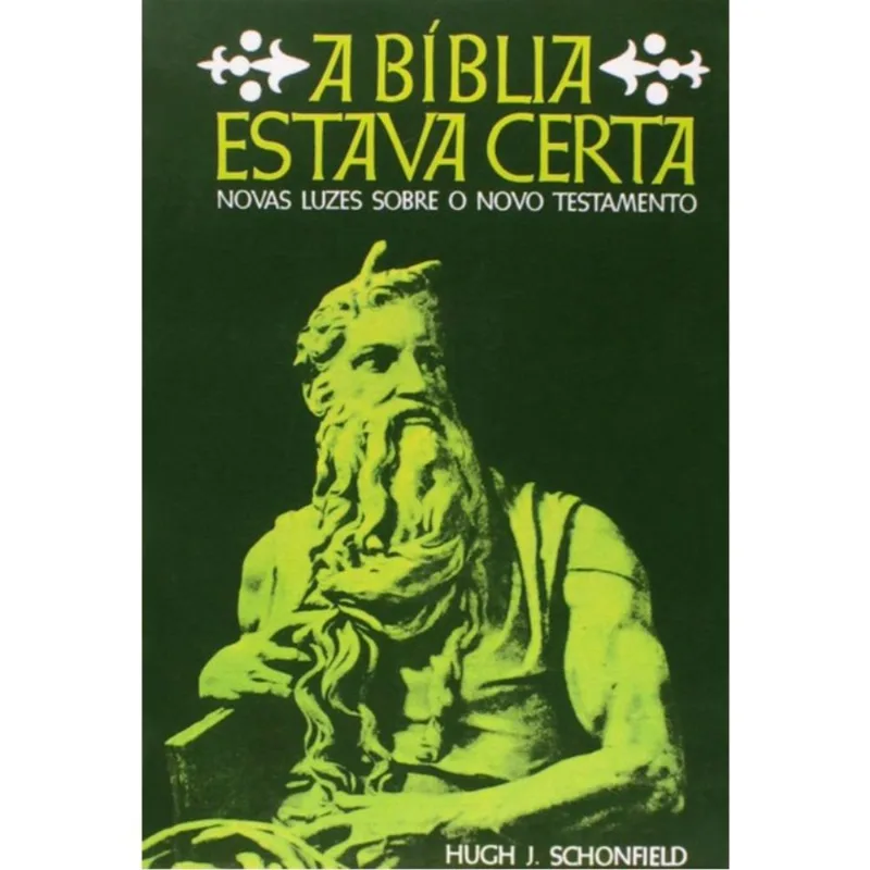 A BÍBLIA ESTAVA CERTA