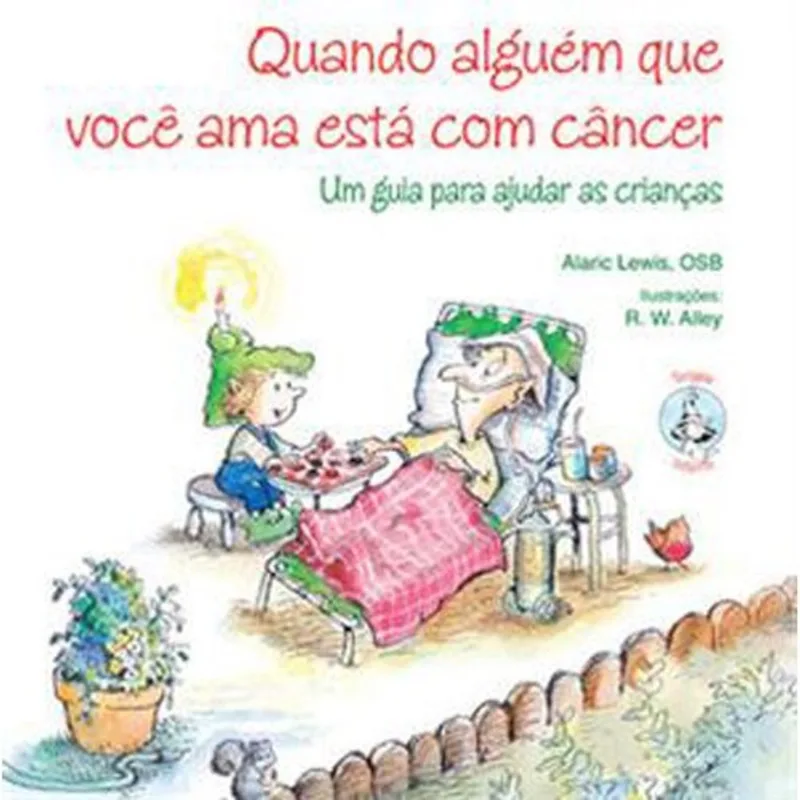 Livro Quando Alguém Que Você Ama Está Com Câncer Paulus Editora (MP)