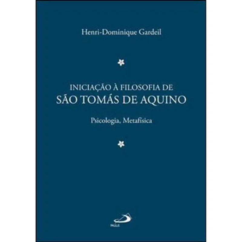 INICIAÇÃO À FILOSOFIA DE SÃO TOMÁS DE AQUINO 2