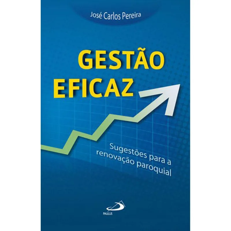 GESTÃO EFICAZ