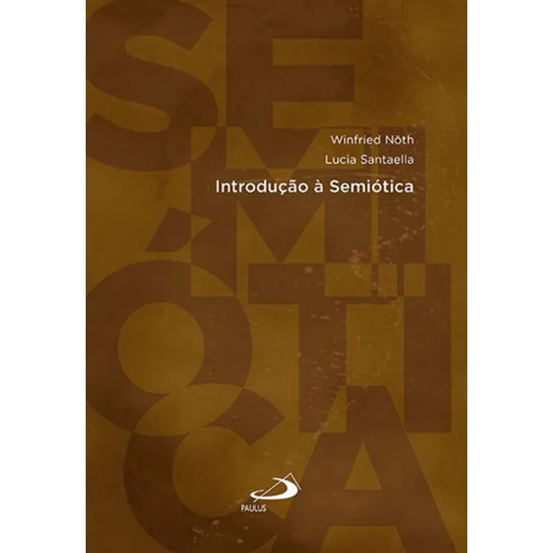 INTRODUÇÃO À SEMIÓTICA
