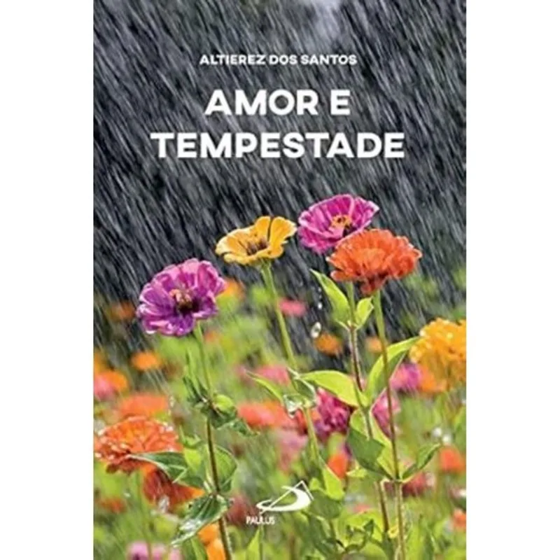 Livro Amor E Tempestade Paulus Editora (MP)