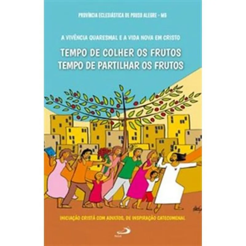 Livro A Vivência Quaresmal E A Vida Nova Em Cristo Paulus Editora (MP)