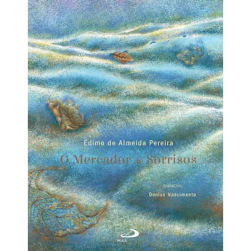 O MERCADOR DE SORRISOS