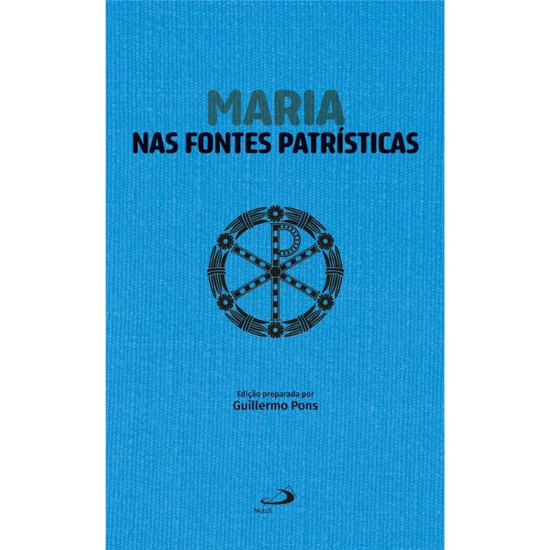 Maria Nas Fontes Patrísticas