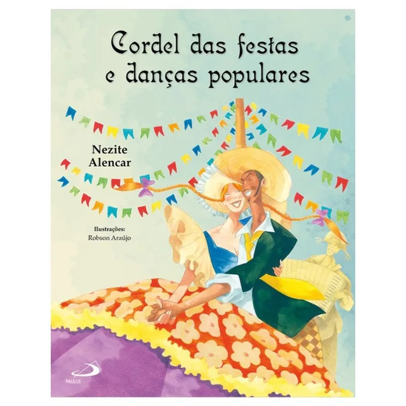 CORDEL DAS FESTAS E DANÇAS POPULARES