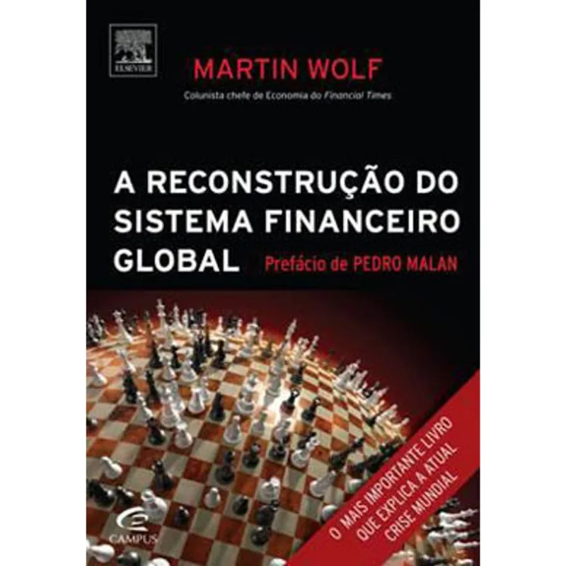 RECONSTRUÇAO DO SISTEMA FINANCEIRO GLOBAL, A