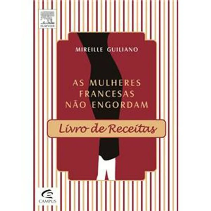 Livro As Mulheres Francesas Não Engordam Alta Books (MP)
