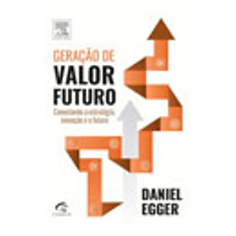 GERAÇÃO DE VALOR FUTURO