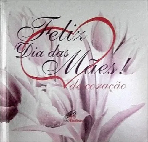 Feliz Dia Das Maes De Coracao 70g Editora Paulinas - EDITORA PAULINAS - Livros