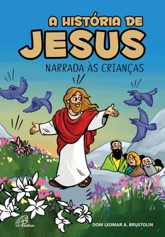 A história de Jesus narrada às crianças - Paulinas - Livros