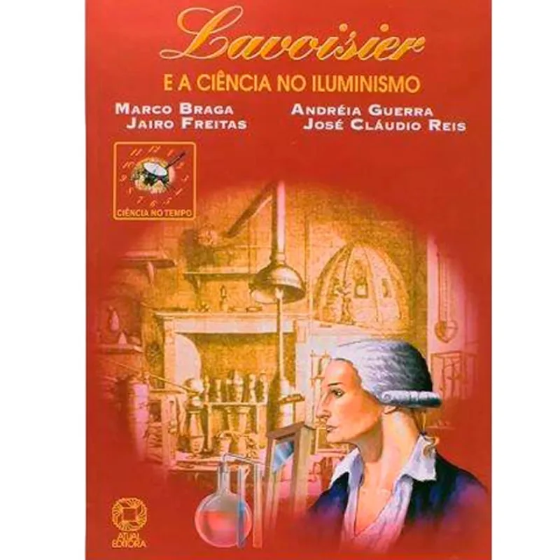Livro Lavoisier A Ciência Iluminismo Editora Atual (MP)