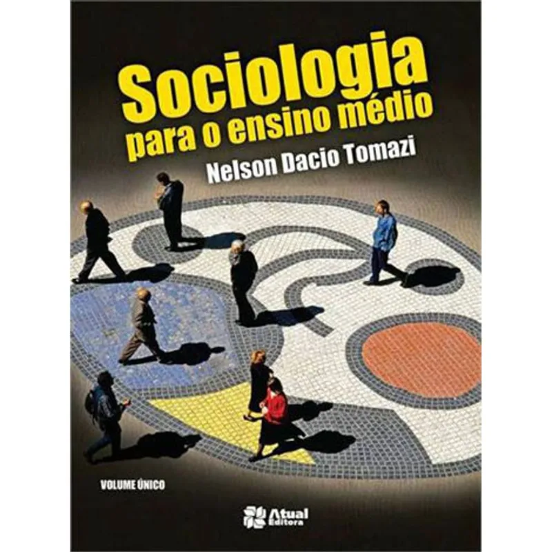 SOCIOLOGIA PARA O ENSINO MÉDIO