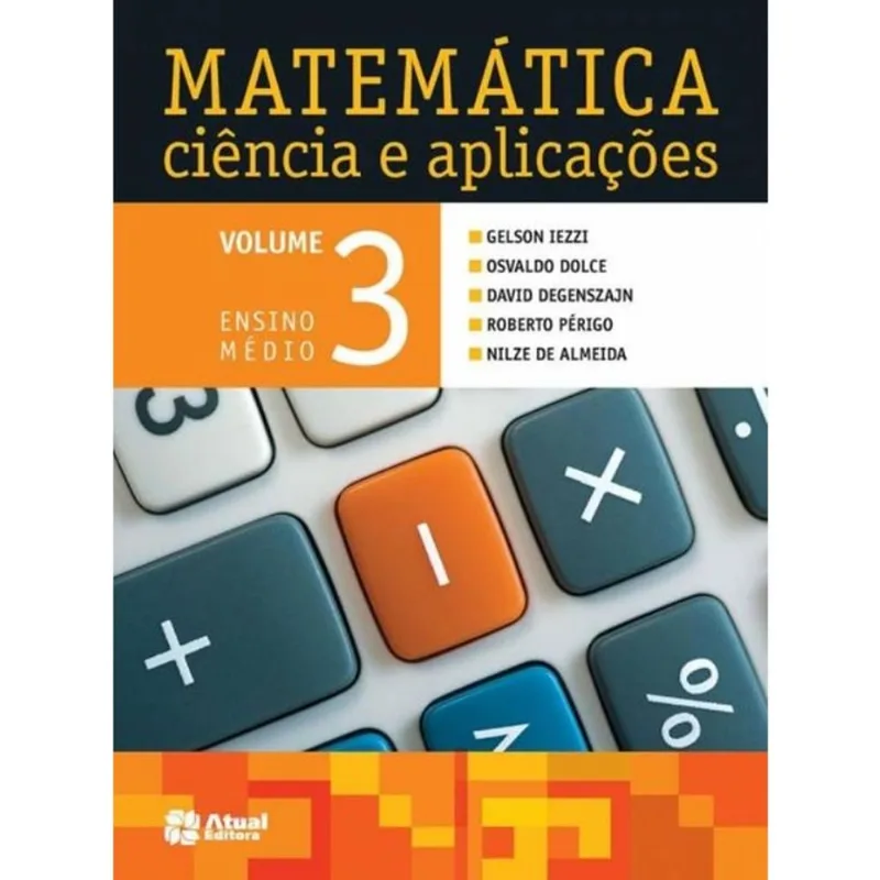 MATEMÁTICA CIÊNCIA E APLICAÇÕES - VOLUME 3