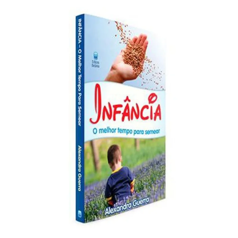 Livro Infância O Melhor Tempo Para Semear Betania (MP)