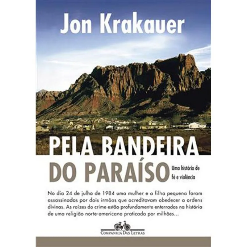 Livro Pela Bandeira Do Paraíso Companhia Das Letras (MP)