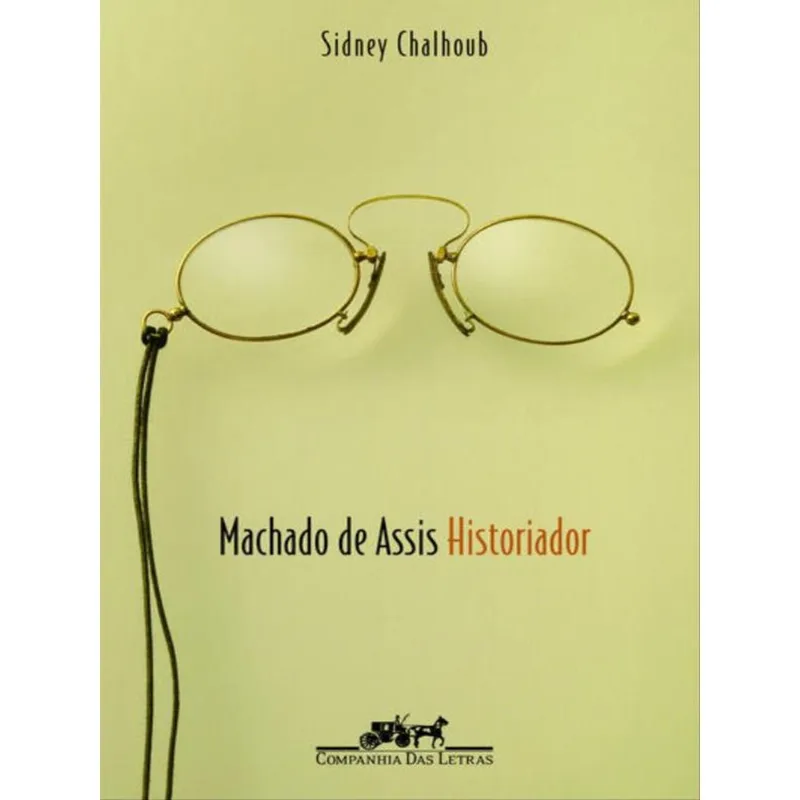 MACHADO DE ASSIS HISTORIADOR