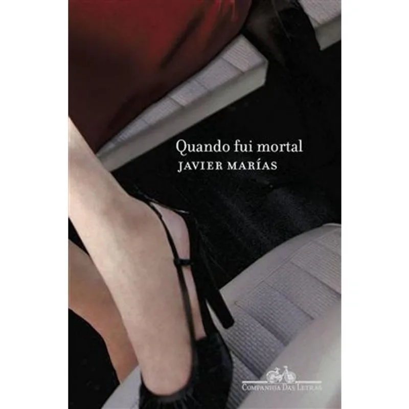 Livro Quando Fui Mortal Companhia Das Letras (MP)