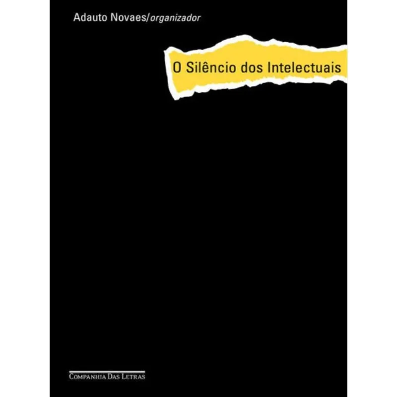 O SILÊNCIO DOS INTELECTUAIS