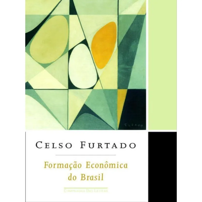 FORMAÇÃO ECONÔMICA DO BRASIL