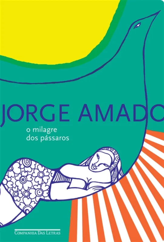 O milagre dos pássaros - Companhia Das Letras - Livros