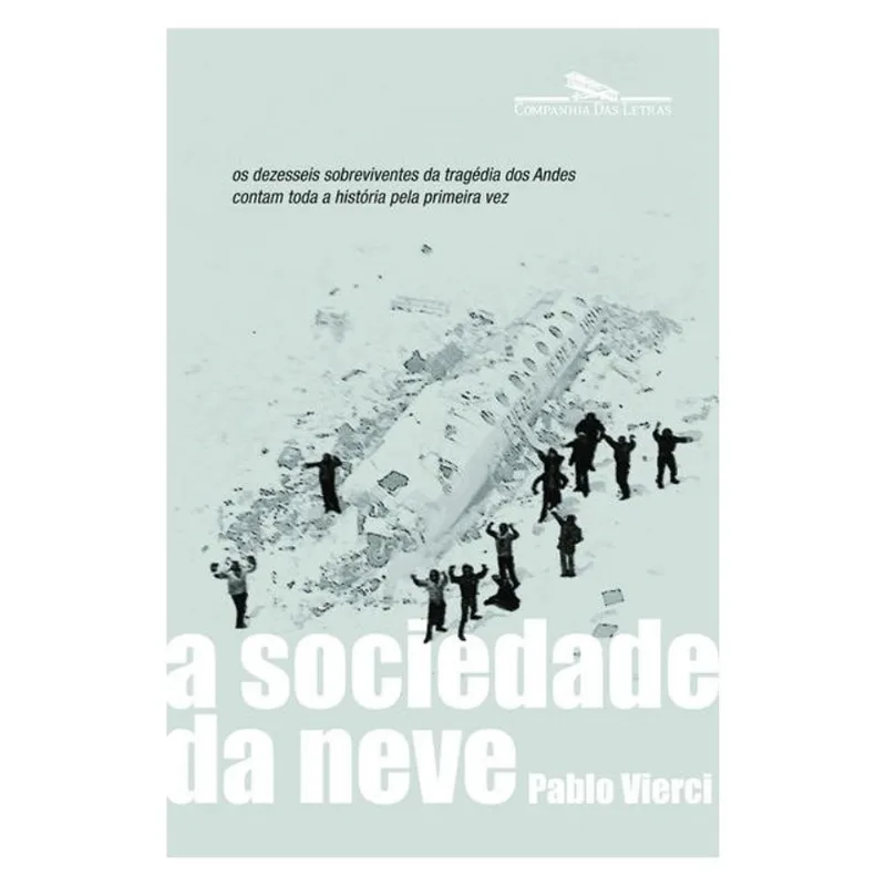 A SOCIEDADE DA NEVE