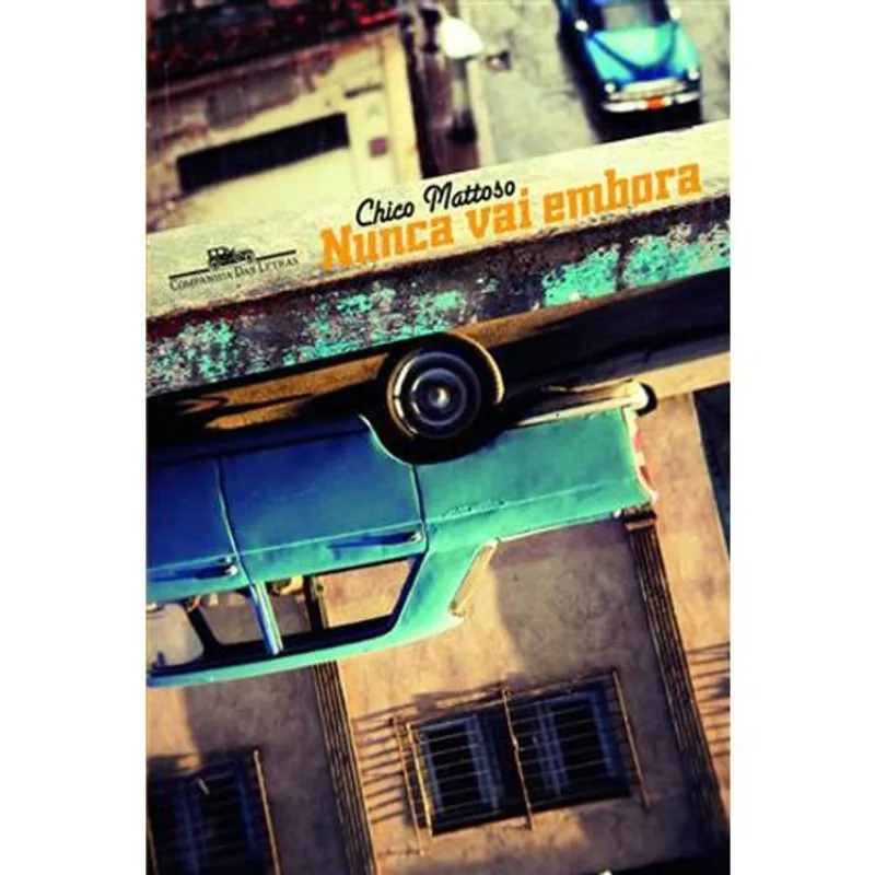Livro Nunca Vai Embora Companhia Das Letras (MP)